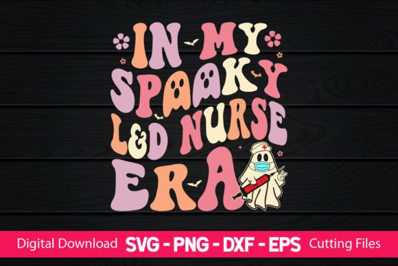A Spooky Nurse Era Graphic for Crafts & Commercial Products