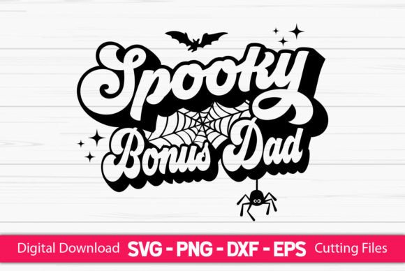 How Spooky Bonus Dad Graphics Add Brand Personality to Crafts