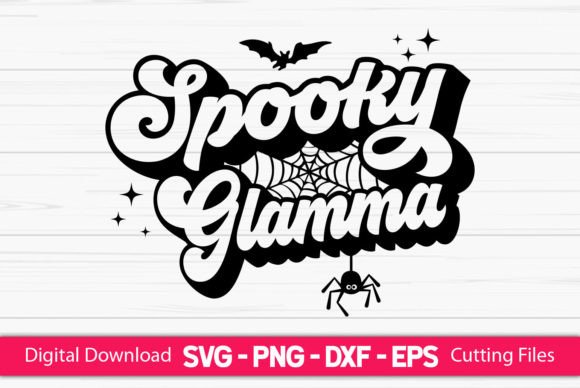 Spooky Glamma: A Craft and Graphics Asset for Seasonal Makers