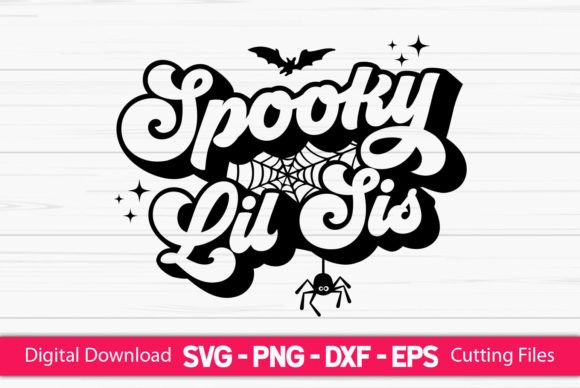 Spooky Lil Sis: A Design Asset for Crafts and Graphics