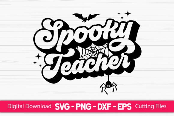 The Spooky Teacher Design: A Crafters' Review of Seasonal Graphics